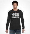 "Say It In Yiddish" Funny Jewish Shirt