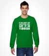 "Say It In Yiddish" Funny Jewish Shirt