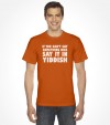 "Say It In Yiddish" Funny Jewish Shirt