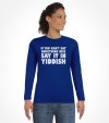 "Say It In Yiddish" Funny Jewish Shirt