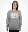 "Say It In Yiddish" Funny Jewish Shirt