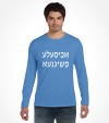 A Bisele Meshugana Funny Jewish Saying Hebrew Shirt