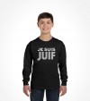 Je Suis Juif Jewish Shirt