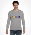 Feygeleh in Rainbow Colors Yiddish Israel Shirt