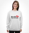 Kiss Me I'm Jewish Shirt