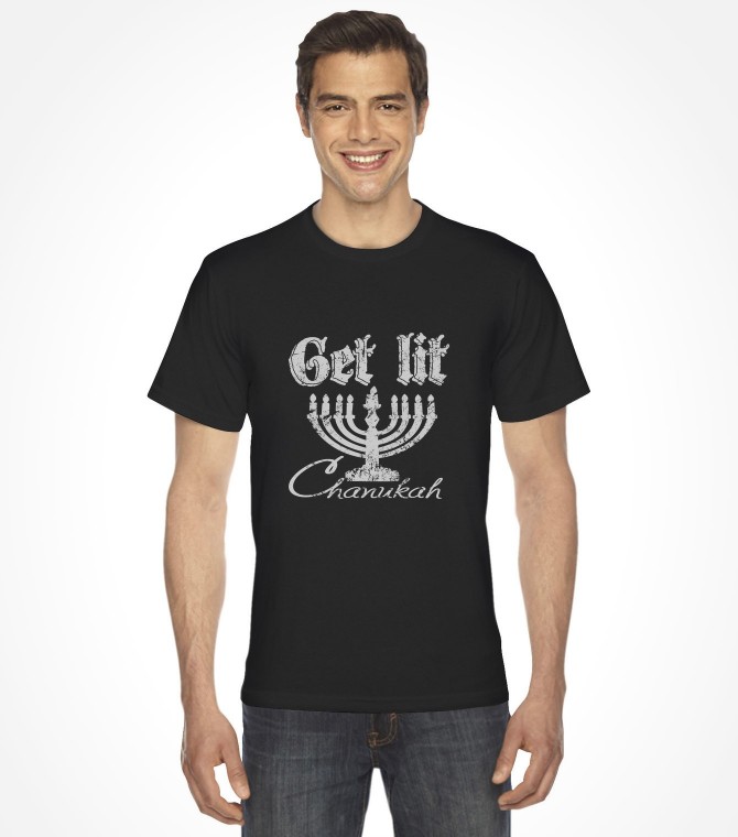Get Lit - Funny Jewish Hanukkah Shirt