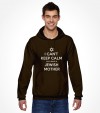 I Can't Keep Calm cuz I Have a Jewish Mother - Funny Shirt