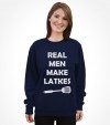 "Real Man Make Latkes" Funny Jewish Hanukkah  Shirt