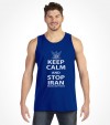 Keep Calm and Stop Iran - Israel Air Force Shirt