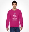 Keep Calm cuz You are Jewish Shirt