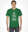 Keep Calm cuz You are Jewish Shirt