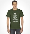 Keep Calm cuz You are Jewish Shirt