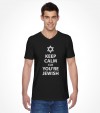 Keep Calm cuz You are Jewish Shirt