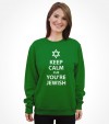 Keep Calm cuz You are Jewish Shirt