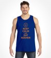 Keep Calm and Eat Kosher Funny Jewish Shirt