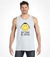 Don't Worry Be Jewish Funny Shirt