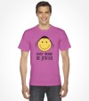 Don't Worry Be Jewish Funny Shirt