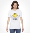 Don't Worry Be Jewish Funny Shirt