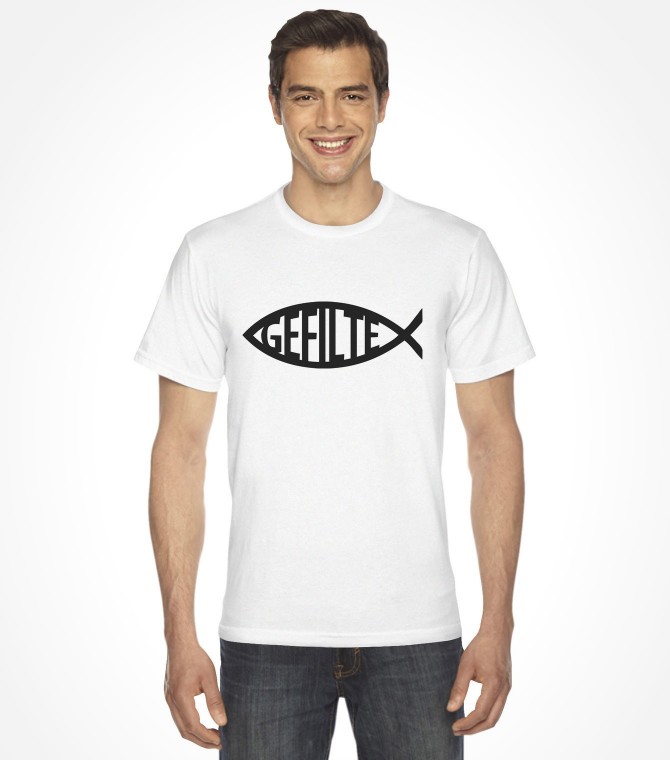 Gefilte Fish! Funny Jewish Shirt