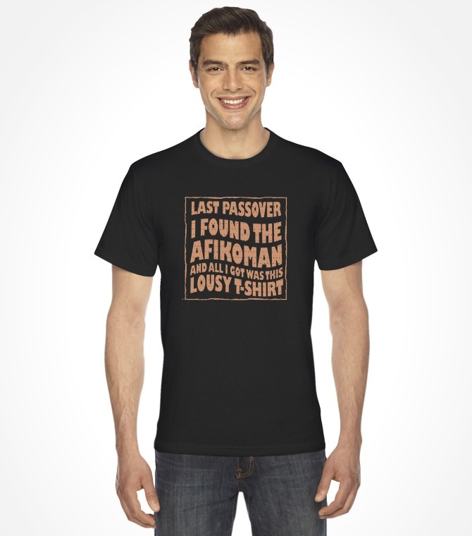 "I Found the Afikoman" Funny Jewish Passover Shirt