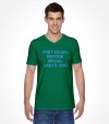 Visit Israel Before Israel Visits You Shirt