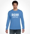 Dear Balak Funny Israel Hebrew Shirt