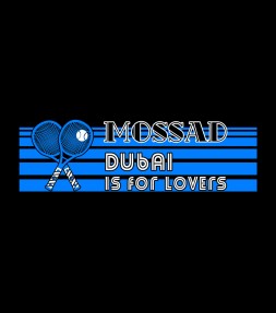 Dubai is for Lovers Mossad Shirt