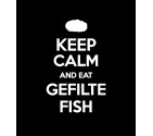 Keep Calm and Eat Gefilte Fish Funny Jewish Shirt