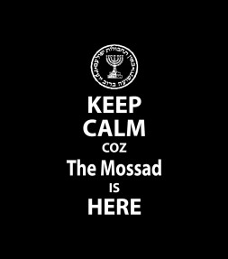 Keep Calm cuz The Mossad is HERE - Israel Shirt