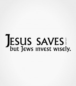 Jesus Saves but Jews Invest Wisely! Funny Jewish Shirt