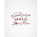 "Somebody in Israel Loves Me" Vintage Israel Shirt
