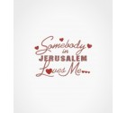 "Somebody in Jerusalem Loves Me" Vintage Israel Shirt