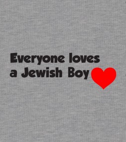 Funny Jewish "Everyone Loves a Jewish Boy" Shirt