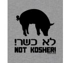 Not Kosher! Funny Jewish Hebrew Shirt