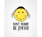 Don't Worry Be Jewish Funny Shirt