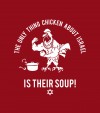 Only thing Chicken about Israel Is Their Soup