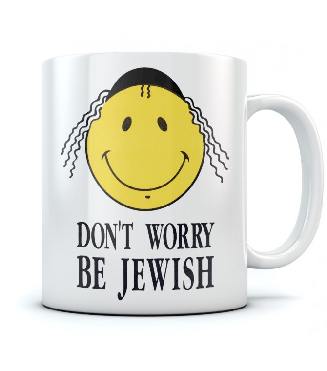 Don't Worry Be Jewish Funny Israel Coffee Mug