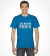 Je Suis Paris – Unity with France Against Terror Shirt