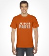 Je Suis Paris – Unity with France Against Terror Shirt