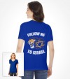 Follow Me To Israel - Lion of Judah Shirt