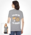 Follow Me To Israel - Lion of Judah Shirt