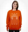 Happy Holidays "Ugly" Chanuka / Hanukkah Gift Shirt