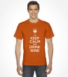 Keep Calm and Drink Wine Funny Jewish Passover Shirt