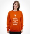 Keep Calm and Drink Wine Funny Jewish Passover Shirt