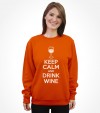 Keep Calm and Drink Wine Funny Jewish Passover Shirt