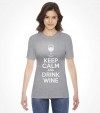 Keep Calm and Drink Wine Funny Jewish Passover Shirt