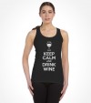 Keep Calm and Drink Wine Funny Jewish Passover Shirt