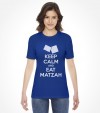 Keep Calm and Eat Matzah Funny Jewish Passover Shirt