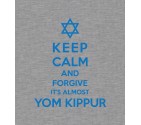 Keep Calm and Forgive, It's Almost Yom Kippur Jewish Shirt