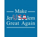 Make Jerusalem Great Again Trump Israel Declaration